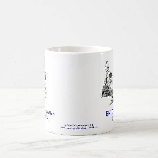 Dood Lawyer™ Entertainment Lawyer Coffee Mok (Center)