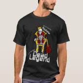 Dood Legende: 10-jarenplan T-shirt (Voorkant)