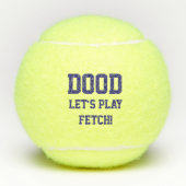 "Dood Let s Play Fetch" Pet Dog Cat Speelgoed Blue Tennisballen (Voorkant)