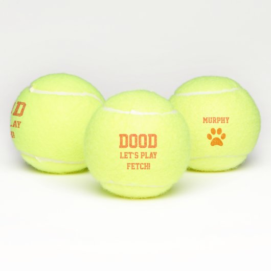 "Dood Let's Play Fetch" Pet Dog Cat Speelgoed Name Tennisballen (Multi)