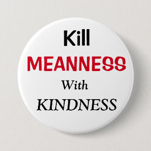 Dood Means met Kindness Ronde Button 7,6 Cm