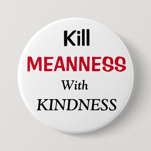 Dood Means met Kindness Ronde Button 7,6 Cm (Voorkant)