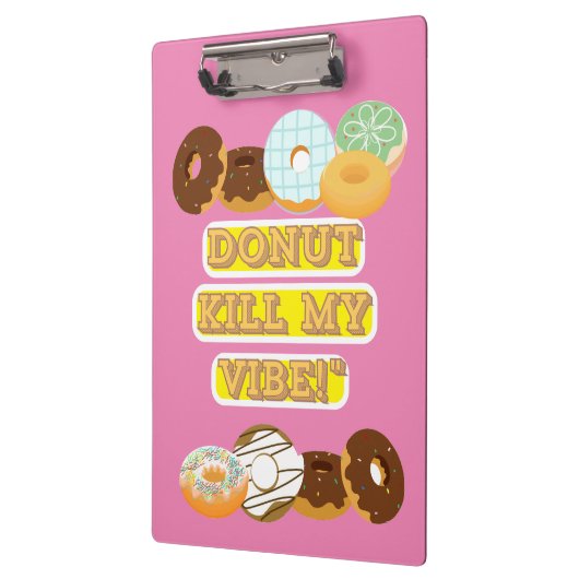 Dood mijn vibe niet! klembord (Links)