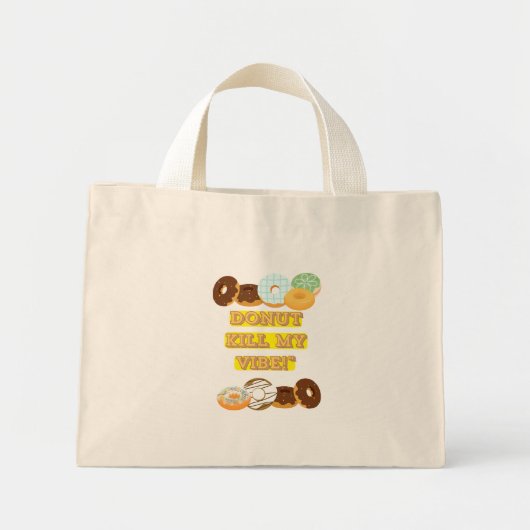 Dood mijn vibe niet! mini tote bag (Voorkant)
