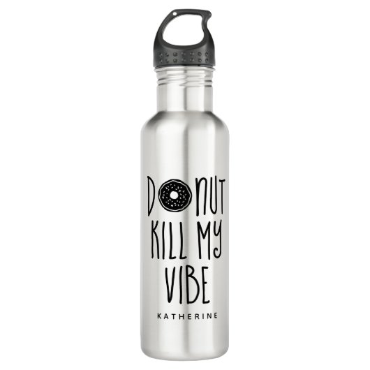 "Dood mijn vibe" Waterfles (Voorkant)