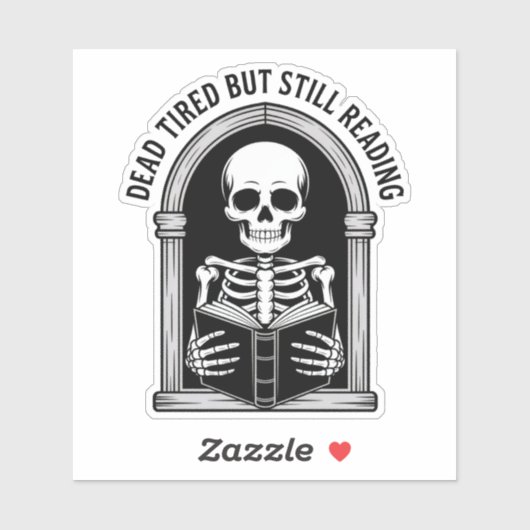 Dood moe maar nog steeds aan het lezen - Skeleton  Sticker (Vel)