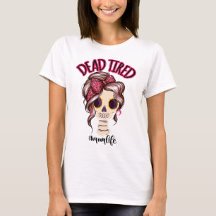 Dood moe mam leven skelet messy bun bandana t-shirt