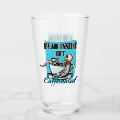 Dood van binnen, maar cafeïnehoudende koffie liefd glas (Achterkant)