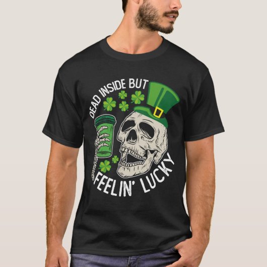 Dood van binnen, maar een gelukkige schedel St Pat T-shirt (Voorkant)