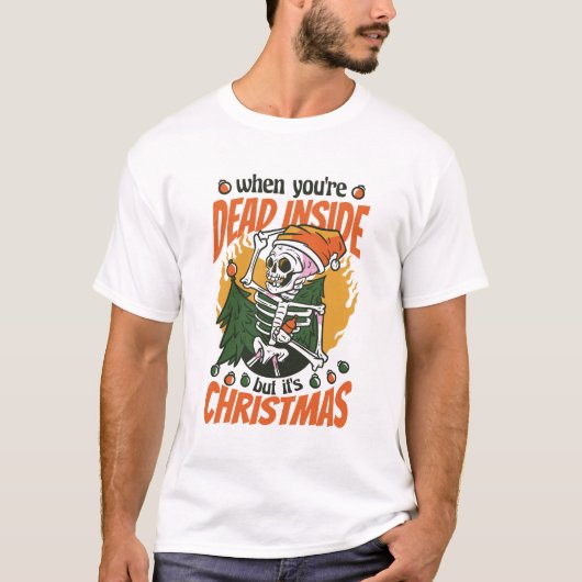 Dood van binnen, maar het is kerstskelet t-shirt (Voorkant)