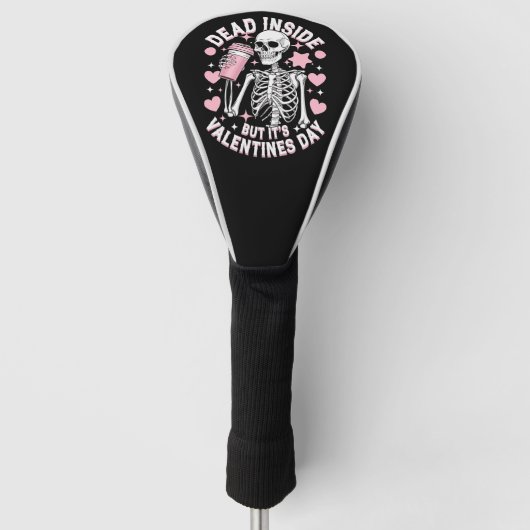 Dood van binnen maar het is Valentijnsdag Grappig  Golfheadcover (Voorkant)