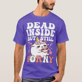 Dood van binnen, maar nog steeds geile eenhoorn t-shirt