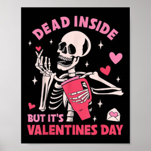 Dood van binnen, maar zijn Valentijnsdag Grappig S Poster