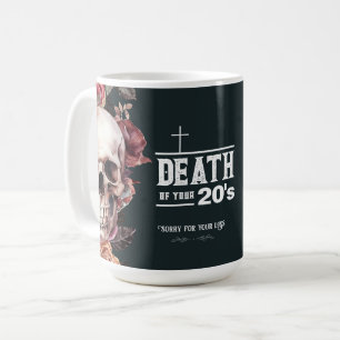 Dood van je 20ste verjaardag, 30ste verjaardag koffiemok