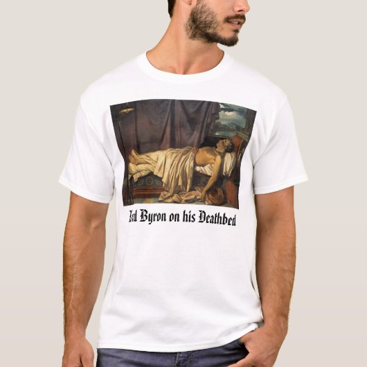 Dood van Lord Byron, Lord Byron op zijn sterfbed T-shirt (Voorkant)