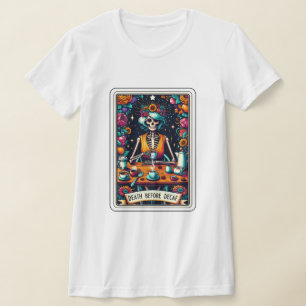 Dood voor Decaf Coffee Tarot T-shirt