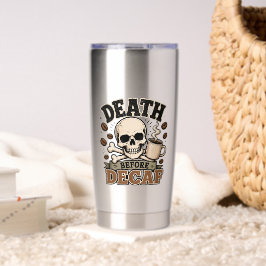 Dood Voor Decaf Geïsoleerde Drinkbeker