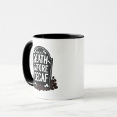 Dood Voor Decaf Grafsteen Met Naam Mok (Voorkant links)