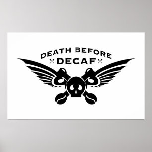dood voor decaf poster