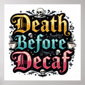 Dood voor Decaf Poster (Voorkant)