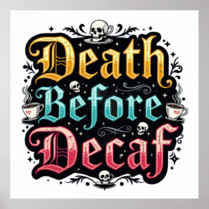 Dood voor Decaf Poster