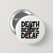 Dood voor Decaf Ronde Button 5,7 Cm (Voorkant /achterkant)