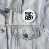 Dood voor Decaf Ronde Button 5,7 Cm (In situ)