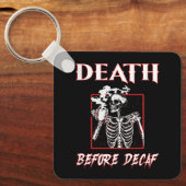 Dood voor Decaf Sleutelhanger (Voorkant)