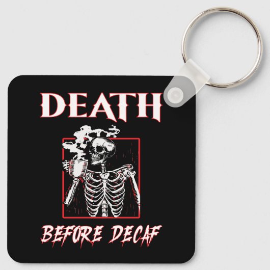 Dood voor Decaf Sleutelhanger (Achterkant)