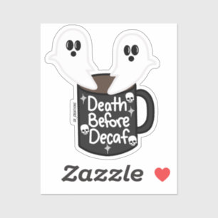 Dood voor Decaf Sticker