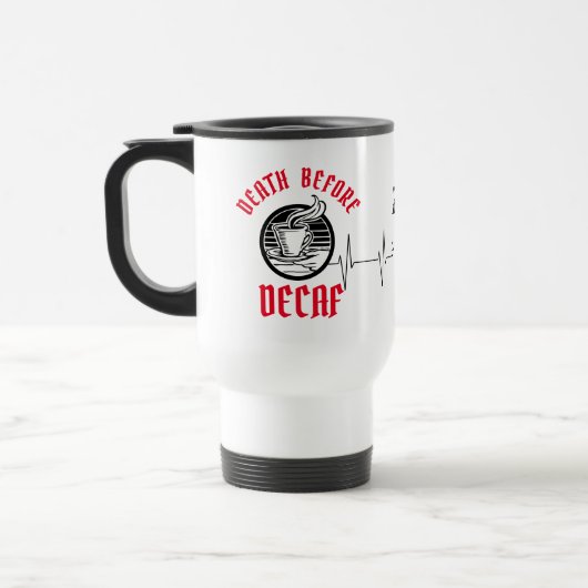 Dood voor decaf Travel Mug Reisbeker (Links)