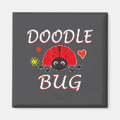 Doodle Bug Funny Doodle Ladybug Magneet (Voorkant)
