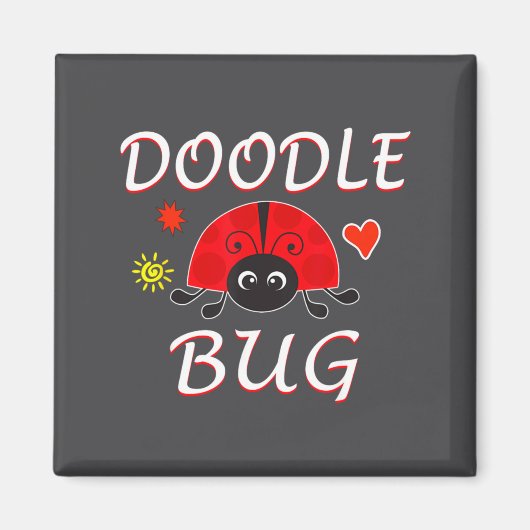 Doodle Bug Grappige Doodle Lieveheersbeestje Magneet (Voorkant)