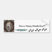 Doodle Dog heeft een prettige dag Bumpersticker (Voorkant)