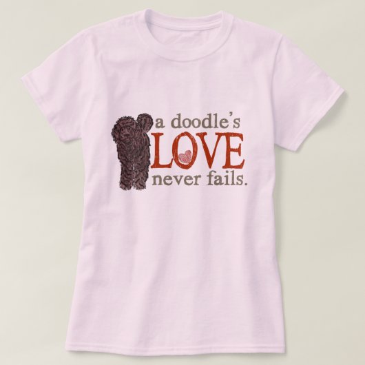 Doodle Love is nooit mislukt - Chocolate GoldenDoo T-shirt (Design voorkant)