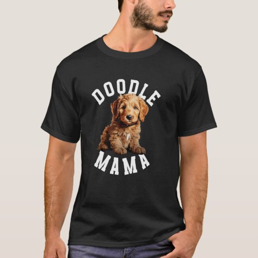 Doodle Mama Doodle Moeder Van Een Goldendoodle Moe T-shirt (Voorkant)