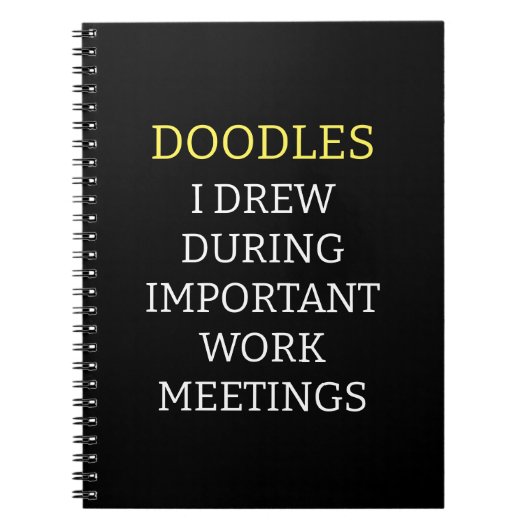 Doodles ik droomde tijdens belangrijke werkvergade notitieboek (Voorkant)