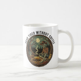 Doodmoe zonder koffie Skelet Kampeer Kunst Koffiemok
