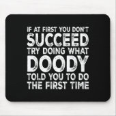 Doody - If At First You Don't Succeed Try Doing Wh Muismat (Voorkant)