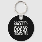 Doody - If At First You Don't Succeed Try Doing Wh Sleutelhanger (Voorkant)