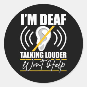 Doof. Luider praten helpt niet! Asl Deaf Awarenes Ronde Sticker