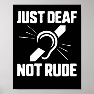 Doof Niet Rude Deaf Awareness Yellow Ribbon Asl La Poster
