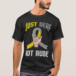 Doof Niet Rude Kleding Bewustzijn ASL Taal Fun G T-shirt