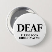 Doof of Slechthorend Ronde Button 7,6 Cm (Voorkant /achterkant)