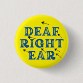 Doof rechteroor hard van het horen Doofheid Ronde Button 3,2 Cm (Voorkant)