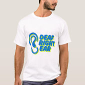 Doof rechteroor witte achtergrond t-shirt (Voorkant)