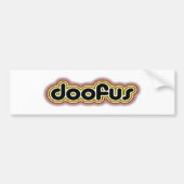 Doofus Bumpersticker (Voorkant)