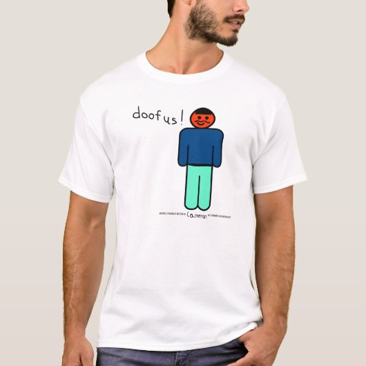 DOOFUS T-SHIRT (Voorkant)