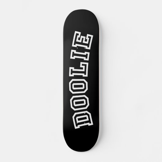 DOOLIE PERSOONLIJK SKATEBOARD (Voorkant)