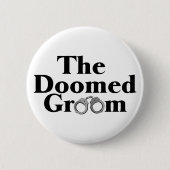 Doomed Groom Ronde Button 5,7 Cm (Voorkant)